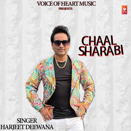 Chaal Sharabi Harjeet Deewana MP3 Download