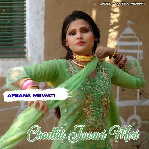 Chadhti Juwani Meri Afsana Mewati MP3 Download