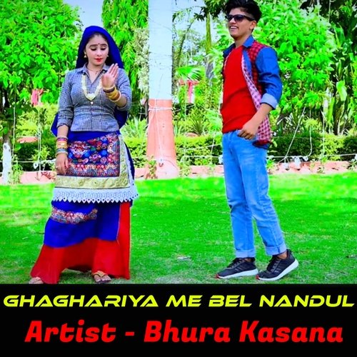 Ghaghariya me bel nandul Bhura Kasana MP3 Download