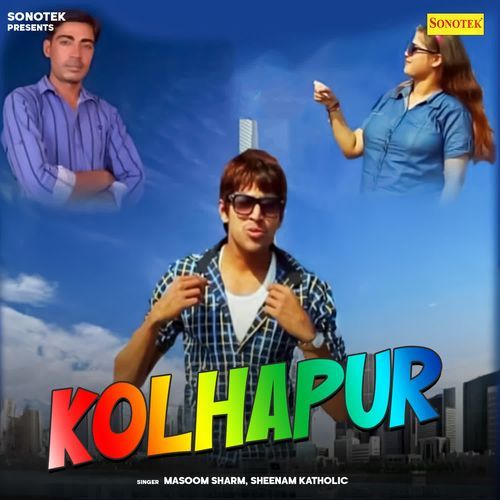 Kolhapur Masoom Sharma MP3 Download