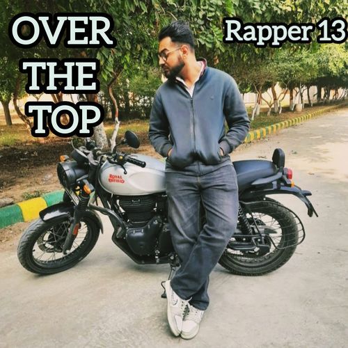 OVER THE TOP Rapper 13 MP3 Download