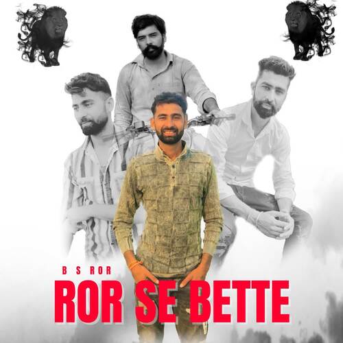 Ror Se Bette B S ROR MP3 Download