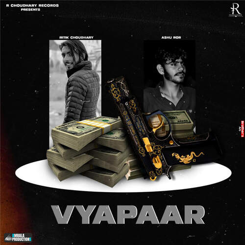 Vyapaar Ashu Ror MP3 Download