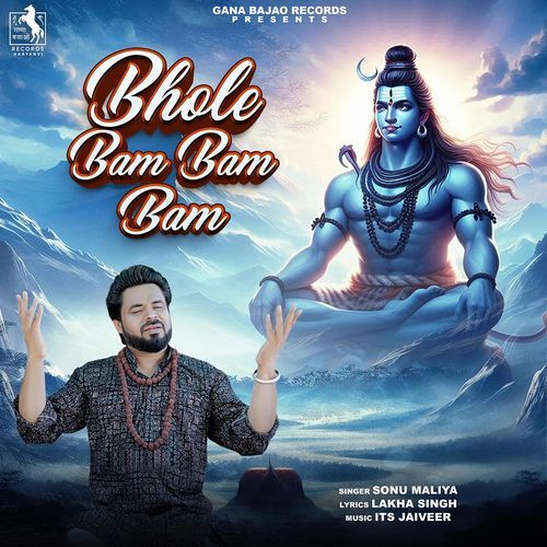 Bhole Bam Bam Sonu Maliya MP3 Download