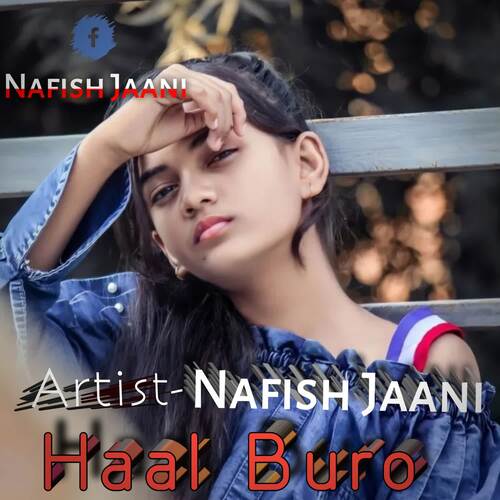 Haal Buro Nafish jaani MP3 Download
