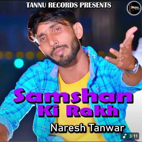 Samshan Ki Rakh Naresh Tanwar MP3 Download