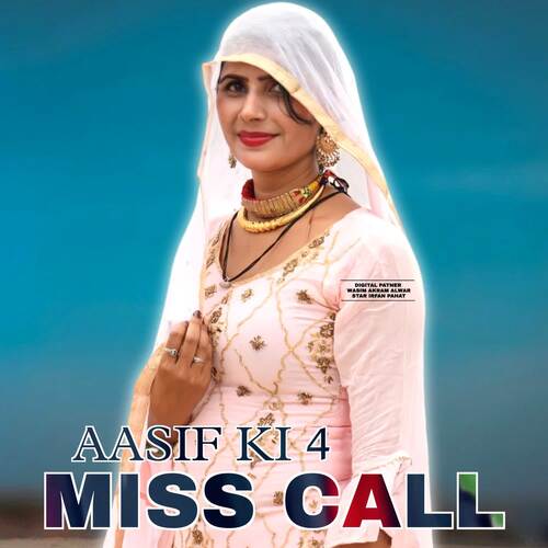 Aasif Ki 4 Miss Call Star Irfan Pahat MP3 Download