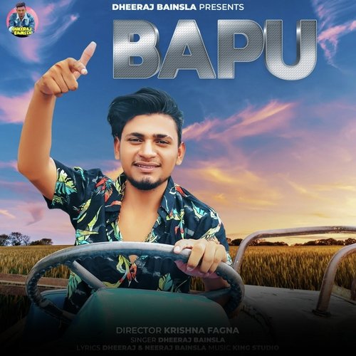 Bapu Dheeraj Bainsla MP3 Download