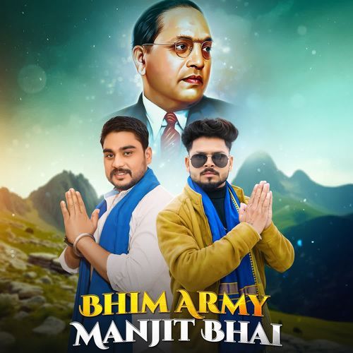 Bhim Army Manjit Bhai Manish Saharanpuriya MP3 Download