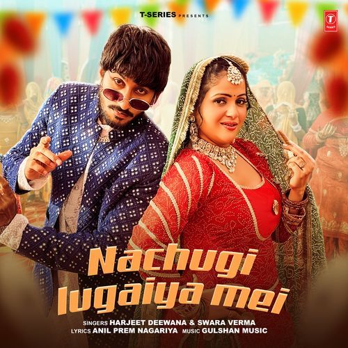 Nachugi Lugaiya Mei Swara Verma MP3 Download