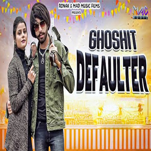 Ghoshit Defaulter Meera Jangra MP3 Download
