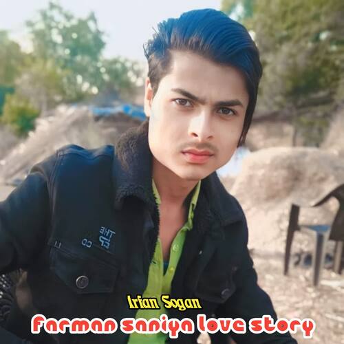 Farman Saniya Love Story Irfan sogan MP3 Download