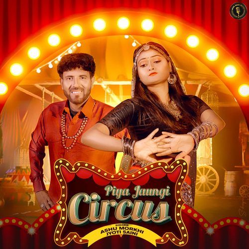 Piya Jaungi Circus Rilassamento e Terapia MP3 Download