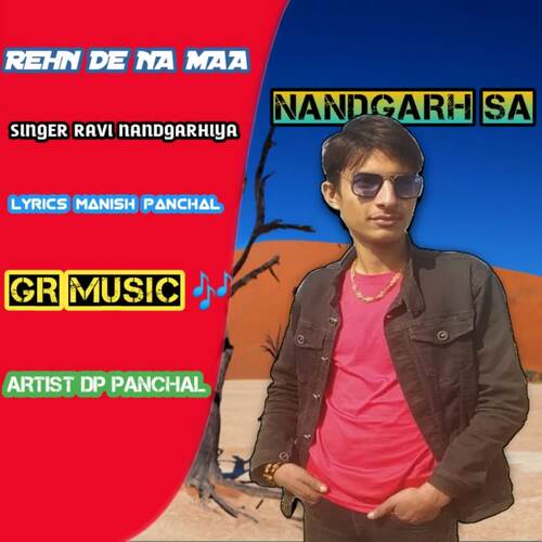 REHN DE NA MAA RAVI NANDGARHIYA MP3 Download