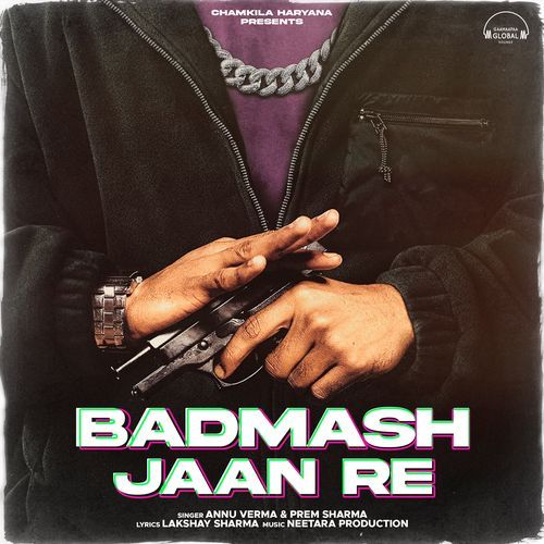 Badmash Jaan Re Prem Sharma MP3 Download