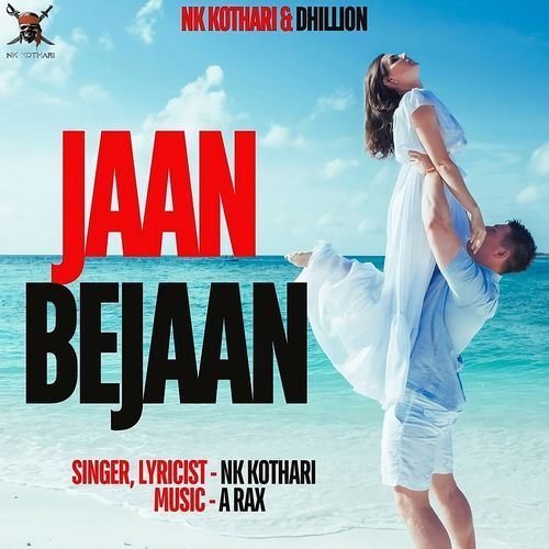 Jaan Bejaan NK Kothari MP3 Download