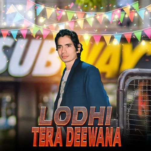 Lodhi Tera Deewana Vinni Etoriya MP3 Download