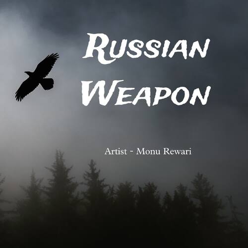 Russian Weapon Monu Rewari MP3 Download