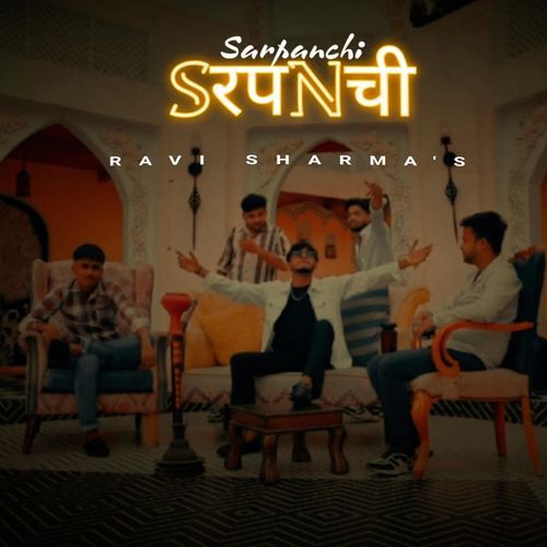 Sarpanchi Ravi Sharma (King) MP3 Download