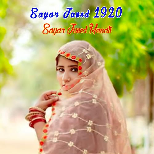 Sayar Juned 1920 Sayar Juned Mewati MP3 Download