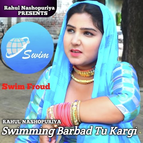 Swimming Barbad Tu Kargi Rahul Nashopuriya MP3 Download