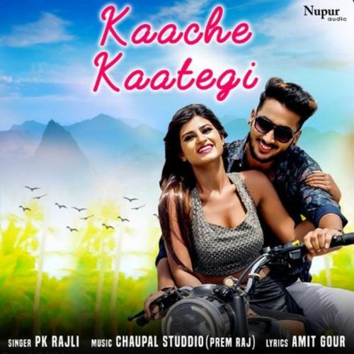Kaache Kategi PK Rajli MP3 Download