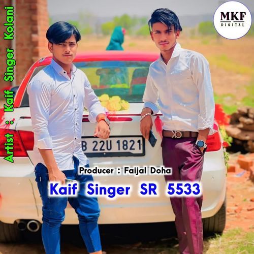 Kaif Singer SR 5533 Kaif Singer Kolani MP3 Download