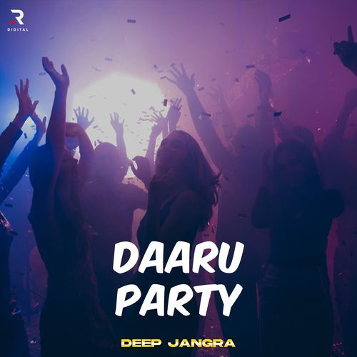 Daaru Party Deep Jangra MP3 Download