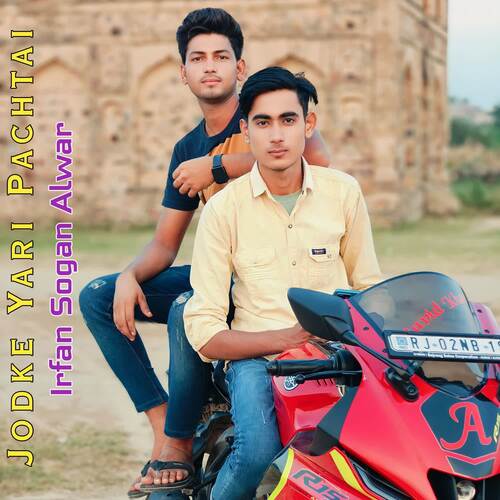Jodke Yari Pachtai Irfan Sogan Alwar MP3 Download