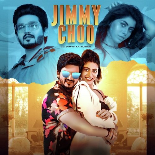 Jimmy Choo Somvir Kathurwal MP3 Download