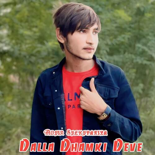 Dalla Dhamki Deve Mohin Shekhpariya MP3 Download