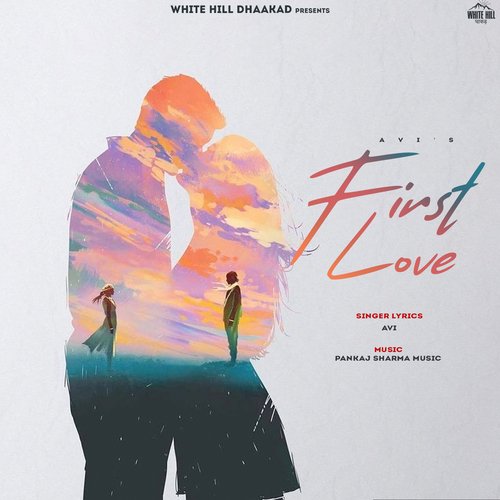 First Love Avi MP3 Download