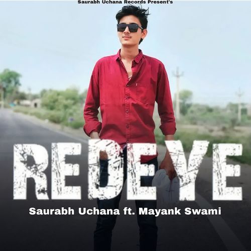 Red Eye Saurabh Uchana MP3 Download