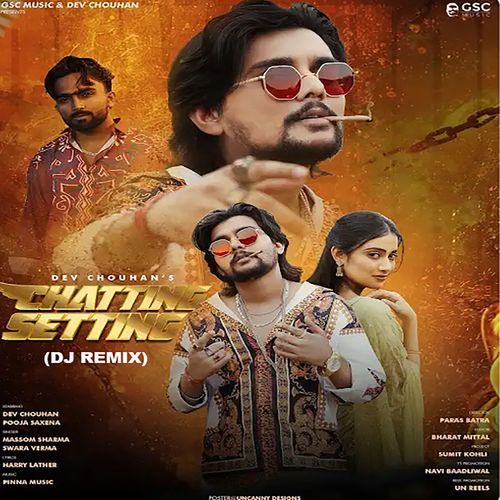Chetting Setting (Dj Remix) (Feat. Dev Chouhan, Pooja Saxena) Masoom Sharma MP3 Download