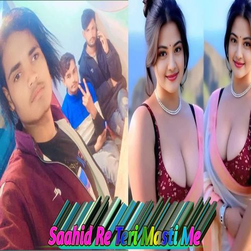 Saahid Re Teri Masti Me Ninna Saugan MP3 Download