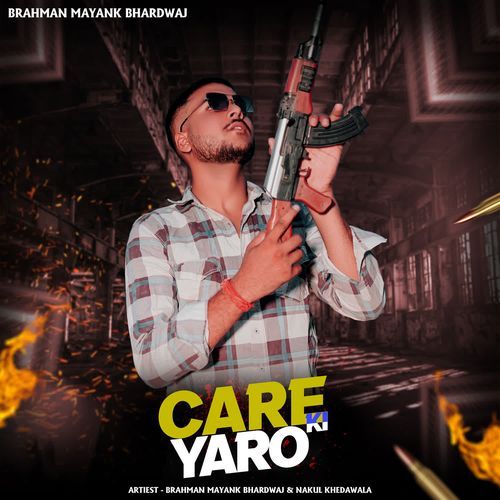 Care Ki Yaro Brahman mayank bhardwaj MP3 Download