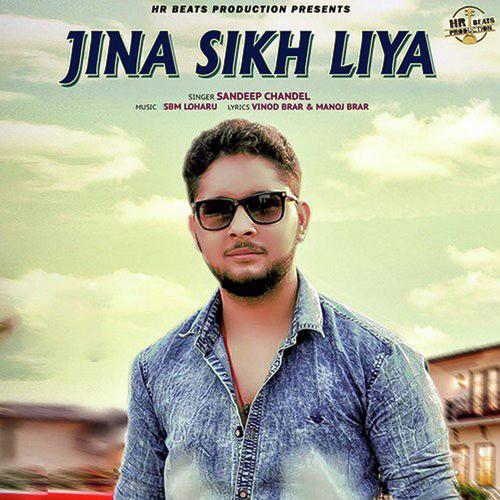 Jina Sikh Liya Sandeep Chandel MP3 Download