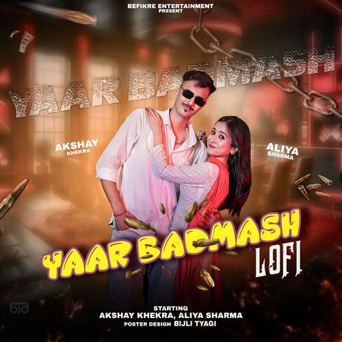 Yaar Badmash (Lofi) Akshay Khekra MP3 Download