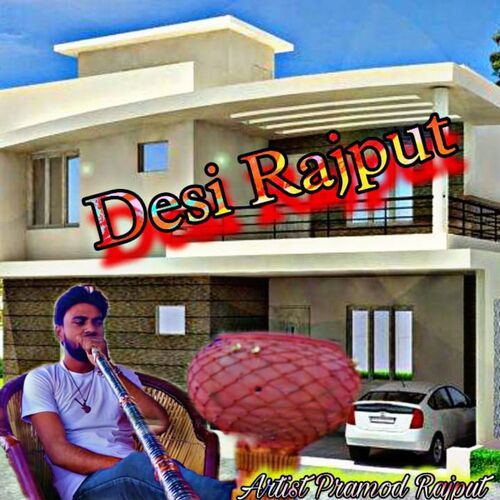 Desi Rajput Pramod Rajput MP3 Download