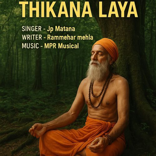 Man Dhyan Thikana Laya JP Matana MP3 Download