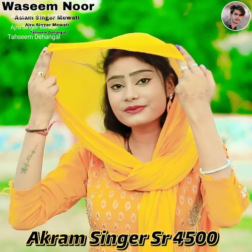 Akram Singer Sr 4500 Aslam Singer Mewati MP3 Download