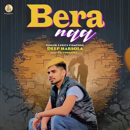 Bera Naa Deep Harsola MP3 Download
