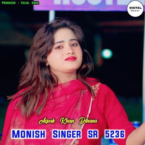 Monish Singer SR 5236 Aspak Khan Dihana MP3 Download