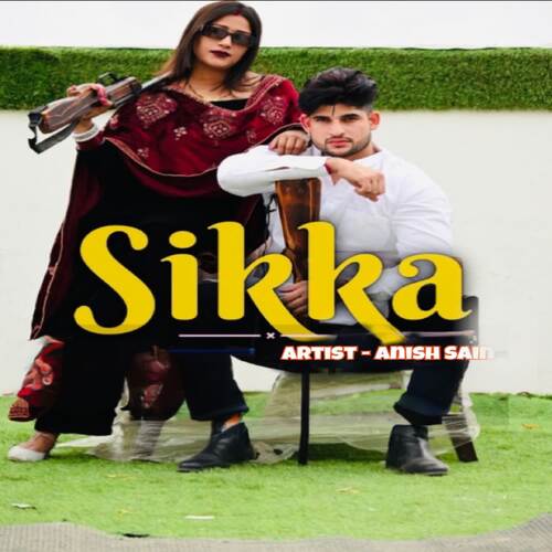 Sikka Anish Sain MP3 Download
