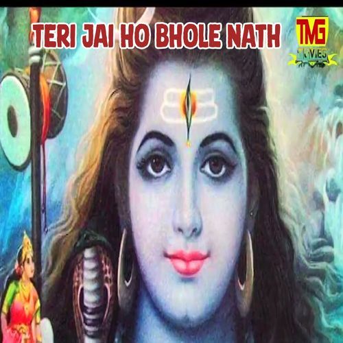 Teri Jai Ho Bhole Nath Chanderpal Tanwar MP3 Download