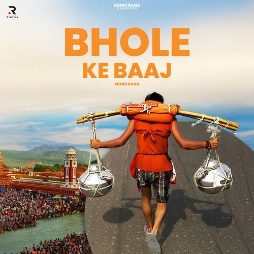 Bhole Ke Baaj Monu Rana MP3 Download