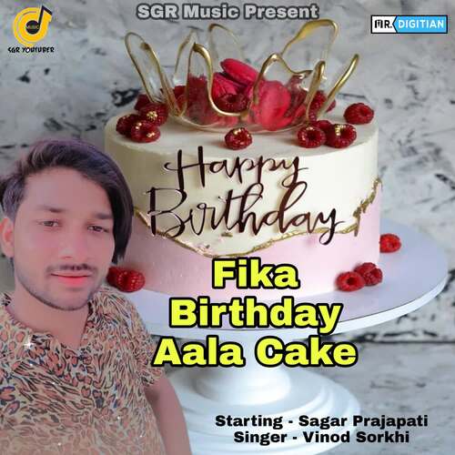 Fika Birthday Aala Cake Vinod Sorkhi MP3 Download
