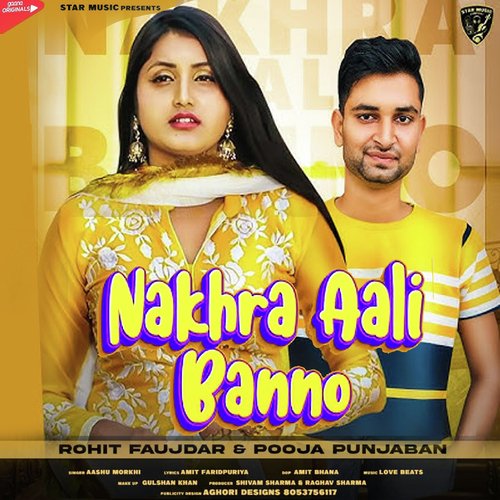Nakhra Aali Banno Aashu Morkhi MP3 Download