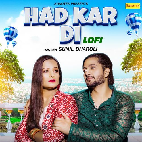 Had Kar Di Lofi Sunil Dharoli MP3 Download