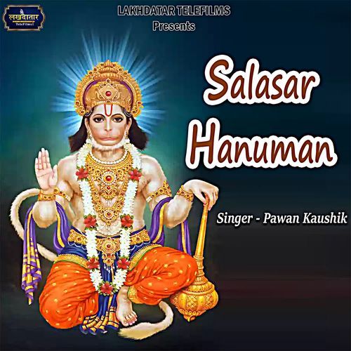 Salasar Hanuman Pawan Kaushik MP3 Download